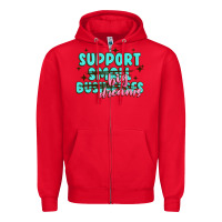Red support small businesses big dreams Zipper Hoodie - MaliasSmallBusiness