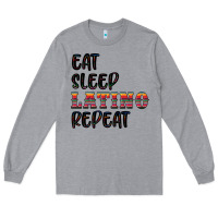 Heather Grey eat sleep latino repeat Long Sleeve Tee - BundleAndBundleShop