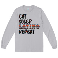 Moon Dust eat sleep latino repeat Long Sleeve Tee - BundleAndBundleShop