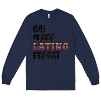 Navy eat sleep latino repeat Long Sleeve Tee - BundleAndBundleShop