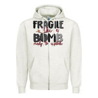 Oatmeal Heather fragile like a bomb ready to explode Zipper Hoodie - MaliasSmallBusiness