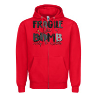 Red fragile like a bomb ready to explode Zipper Hoodie - MaliasSmallBusiness