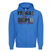 True Royal fragile like a bomb ready to explode Zipper Hoodie - MaliasSmallBusiness