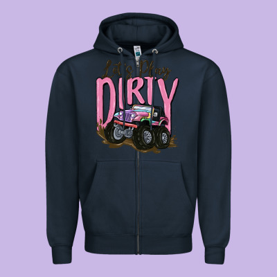 Let's Play Dirty Zipper Hoodie Designed By Maliassmallbusiness