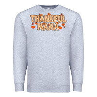 Heather Grey Thankful Mama Premium Sweatshirt - MaliasSmallBusiness