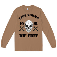 Toasted Coconut Live Young Die Free Long Sleeve Tee - Bettercallsaul