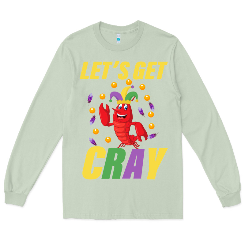 Let's Get Cray Long Sleeve Tee by Bettercallsaul | Teevron