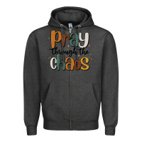 Charcoal Heather pray throthe chaos Zipper Hoodie - MaliasSmallBusiness