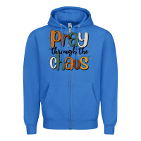 True Royal pray throthe chaos Zipper Hoodie - MaliasSmallBusiness