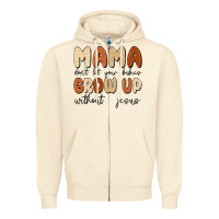 Sandshell mama dont let your babies grow up without jesus Zipper Hoodie - MaliasSmallBusiness