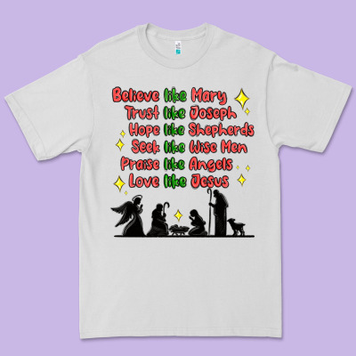 Premium Tee jesus and family belive like mary