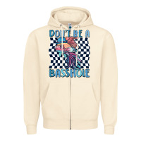 Sandshell dont be a basshole Zipper Hoodie - MaliasSmallBusiness