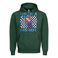 Sports Green dont be a basshole Zipper Hoodie - MaliasSmallBusiness