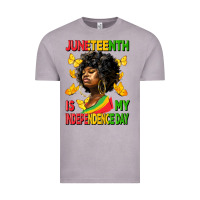 Juneteenth Is My Independence Day Vintage Tee | Teevron