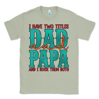 Matcha i have two titles dad and papa and i rock them both Classic Tee - Artiststas
