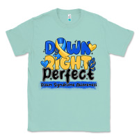 Seafoam down right perfect down syndrome awareness Classic Tee - CowhideDigitalArt
