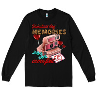 Black valentines day memories come first Long Sleeve Tee - AdoDesignShop