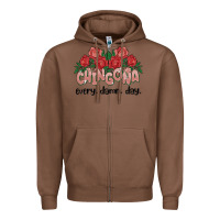 Chestnut chingona every damn day Zipper Hoodie - MaliasSmallBusiness
