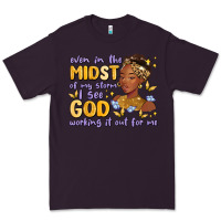 Plum even in the midst of my storm i see god working it Premium Tee - MaliasSmallBusiness