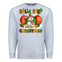 Heather Grey Balls Deep Into Christmas Premium Sweatshirt - MaliasSmallBusiness