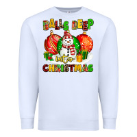 White Balls Deep Into Christmas Premium Sweatshirt - MaliasSmallBusiness