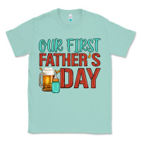 Seafoam our first father's day Classic Tee - Artiststas