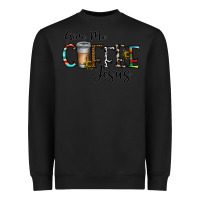 Black give me coffee jesus Heavyweight Sweatshirt - CowhideDigitalArt