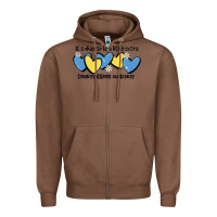 Chestnut it's okay to be little extra down syndrome awarene Zipper Hoodie - MaliasSmallBusiness