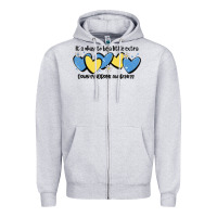 Heather Grey it's okay to be little extra down syndrome awarene Zipper Hoodie - MaliasSmallBusiness