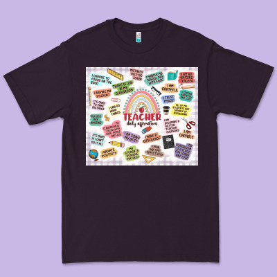 Premium Tee teacher daily affirmations