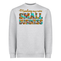 Heather Grey minding my own small business Heavyweight Sweatshirt - HRA Design Shop