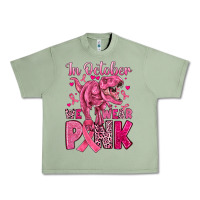 Oil Green in october we wear pink dinosaur Urban Heavy Tee - JahusDesignShop