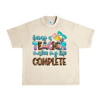 Sandshell being a teacher makes my life complate Urban Heavy Tee - AdoDesignShop