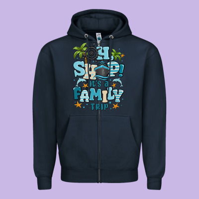 Oh Ship Its A Family Trip Zipper Hoodie Designed By Maliassmallbusiness