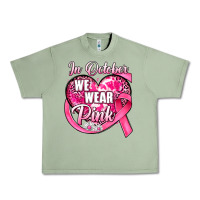 Oil Green in october we wear pink heart Urban Heavy Tee - JahusDesignShop