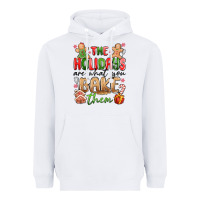 White the holidays are what you bake them Heavyweight Hoodie - MaliasSmallBusiness