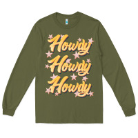 Army Green howdy howdy howdy Long Sleeve Tee - JahusDesignShop
