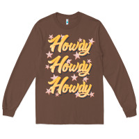 Chestnut howdy howdy howdy Long Sleeve Tee - JahusDesignShop