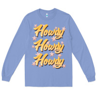 Colony Blue howdy howdy howdy Long Sleeve Tee - JahusDesignShop