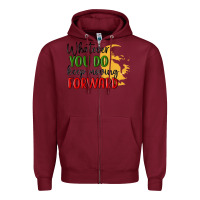 Burgundy whatever you do keep moving forward martin luther Zipper Hoodie - MaliasSmallBusiness