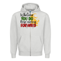 Dove Grey whatever you do keep moving forward martin luther Zipper Hoodie - MaliasSmallBusiness