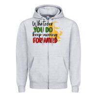 Heather Grey whatever you do keep moving forward martin luther Zipper Hoodie - MaliasSmallBusiness
