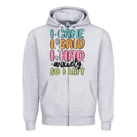 Heather Grey i came i saw i had anxiety so i left Zipper Hoodie - MaliasSmallBusiness
