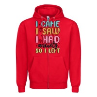 Red i came i saw i had anxiety so i left Zipper Hoodie - MaliasSmallBusiness