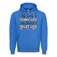 True Royal look back and thank god look forward and trust god Zipper Hoodie - MaliasSmallBusiness