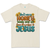 Bone don't worry honey 'round here we Premium Tee - MaliasSmallBusiness