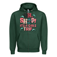 Sports Green oh ship it's a girls trip Zipper Hoodie - MaliasSmallBusiness