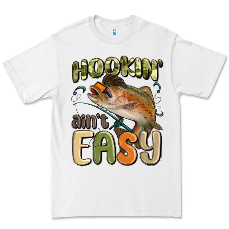 Hookin' Ain't Easy Premium Tee by MaliasSmallBusiness | Teevron