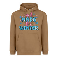 Toasted Coconut not made for winter Heavyweight Hoodie - MaliasSmallBusiness