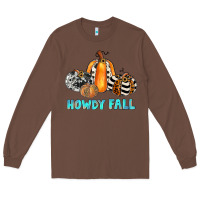 Chestnut howdy fall Long Sleeve Tee - JahusDesignShop